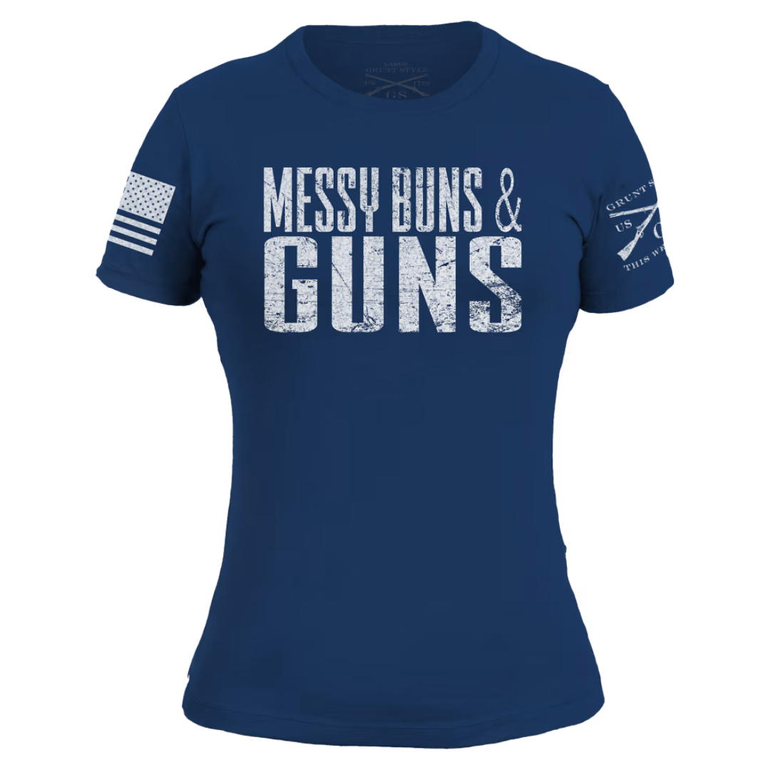 Grunt Style - Messy Buns and Guns T-Shirt