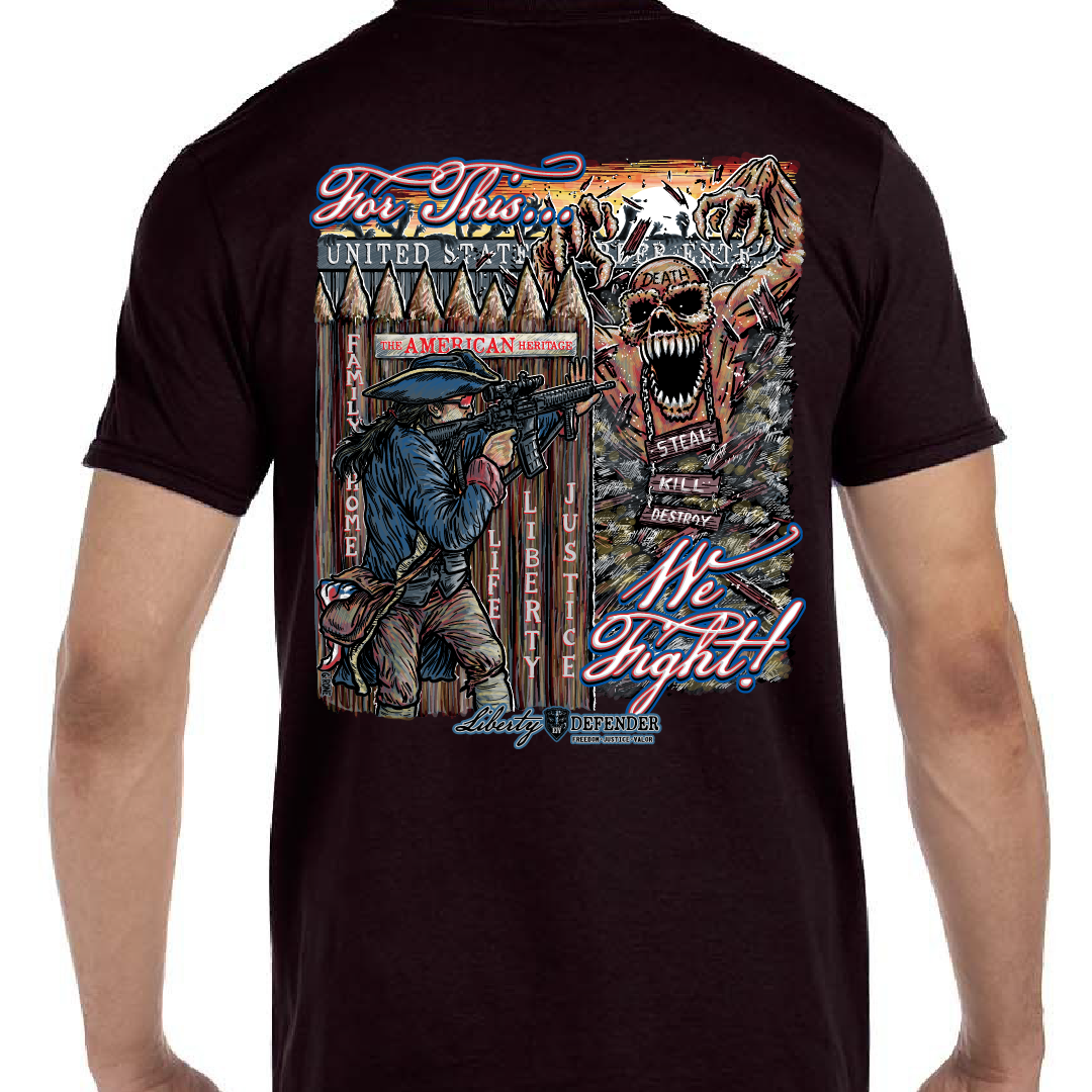 For This We Fight 1776 T-Shirt