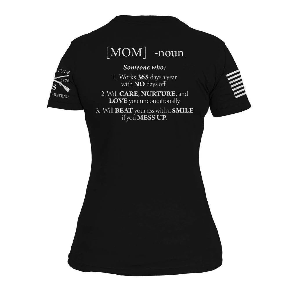 Grunt Style - Mom Defined Woman's T-Shirt