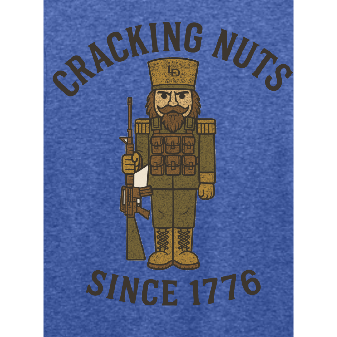 Cracking Nuts Since 1776 shirt with a tactical Nutcracker graphic.
